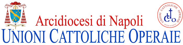 Unioni Cattoliche Operaie Diocesi di Napoli